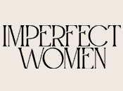 Imperfect Women Imperfect Women